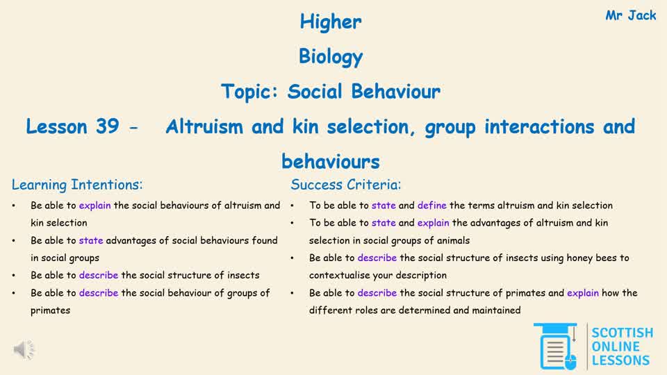Altruism and Kin Selection, Group Interactions and Behaviours