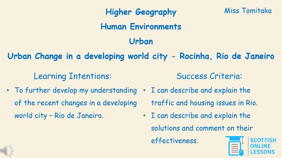 Urban Change in developing world city - Rocinha, Rio de Janeiro