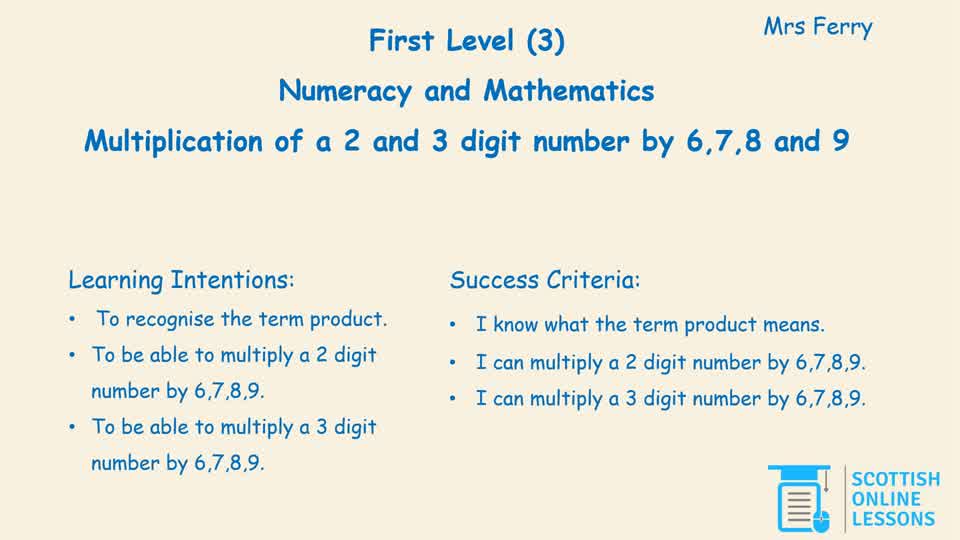 Multiply a 2 and 3 Digit Number by 6,7,8 and 9