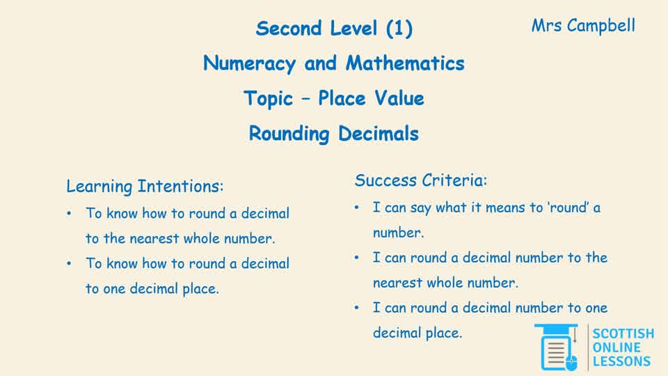 Rounding Decimals to the Nearest Whole Number and One Decimal Place