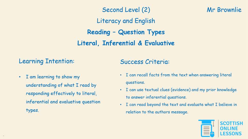 Question types: Literal, Inferential and Evaluative
