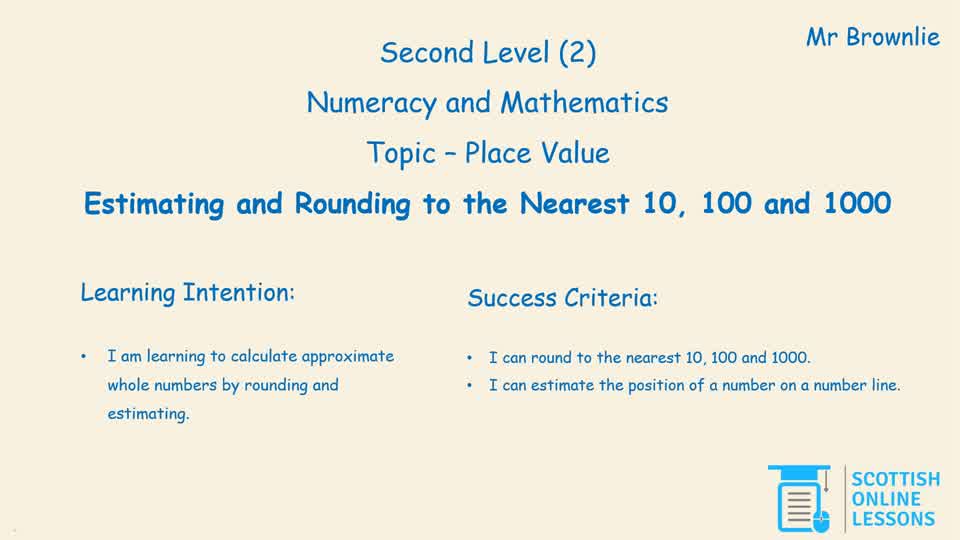 Estimating and Rounding to the Nearest 10, 100 and 1000.