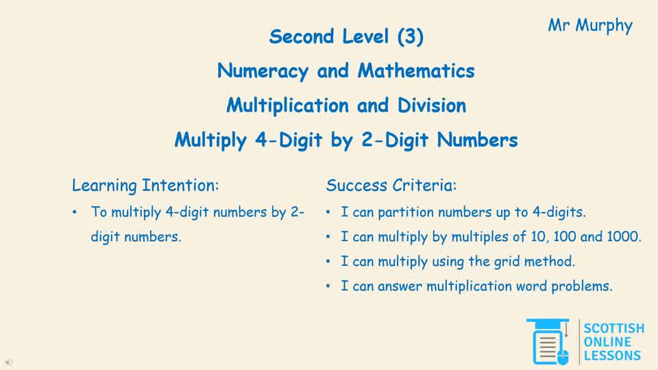 Multiply 4 Digit by 2 Digit Numbers