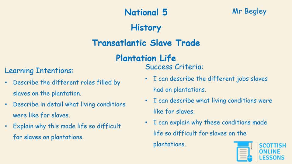 8. Plantation Life