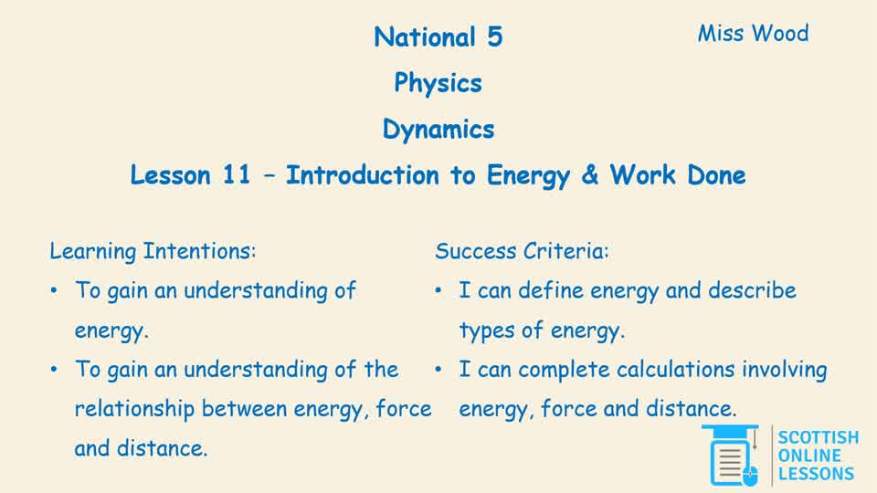 Introduction to Energy & Work Done