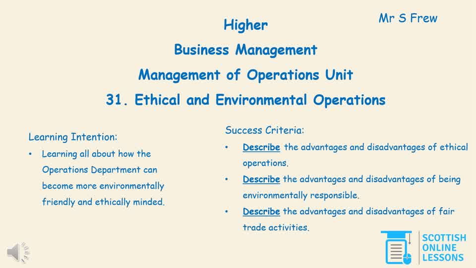 Ethical and Environmental Operations